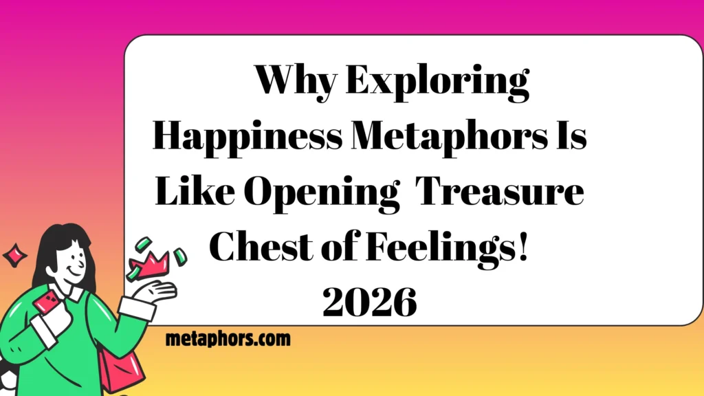 Exploring Happiness Metaphors2026
