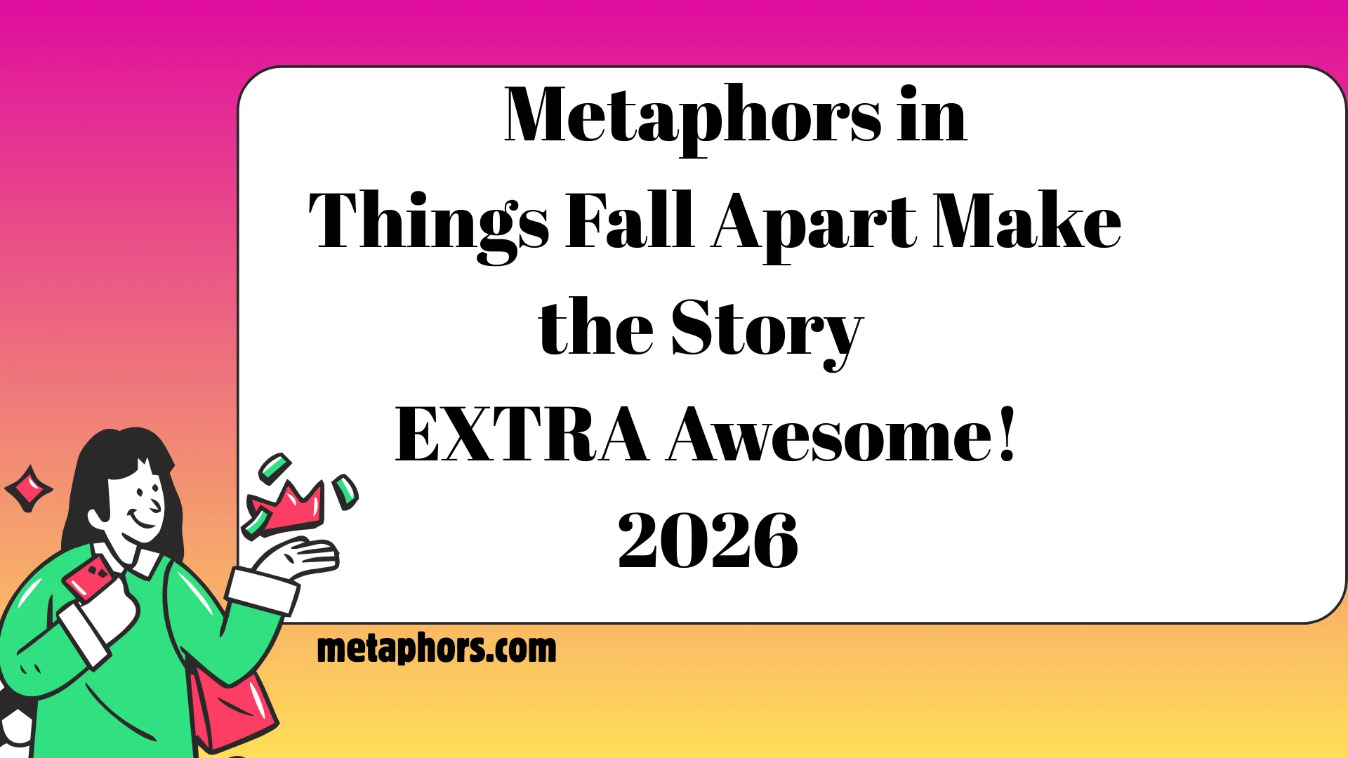 Things Fall Apart Make the Story 2026