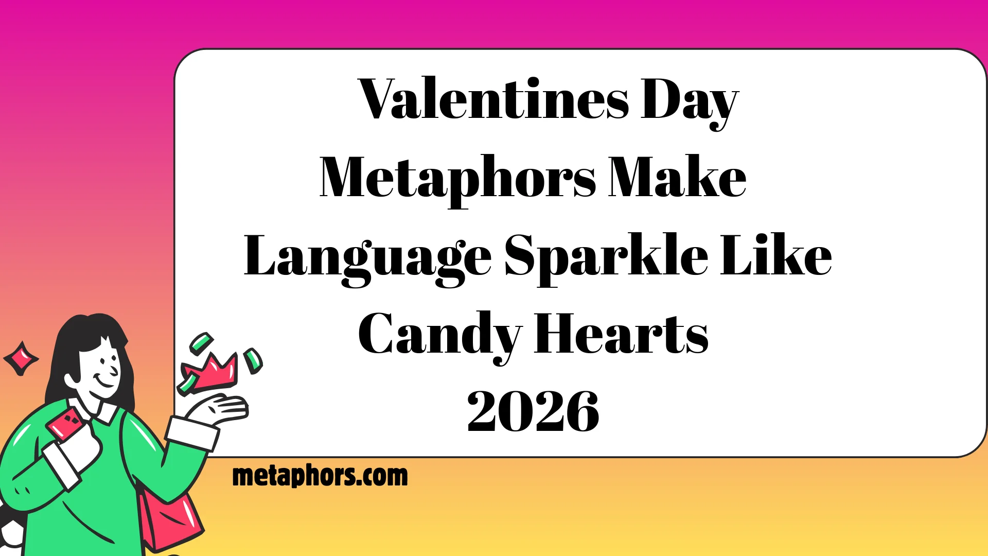 Valentine’s Day Metaphors2026