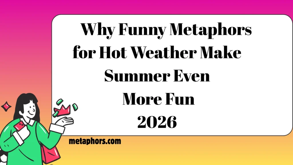 Funny Metaphors2026