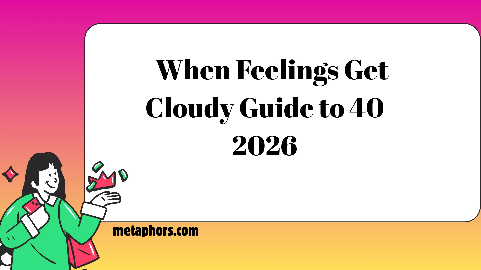 Feelings Get Cloudy2026