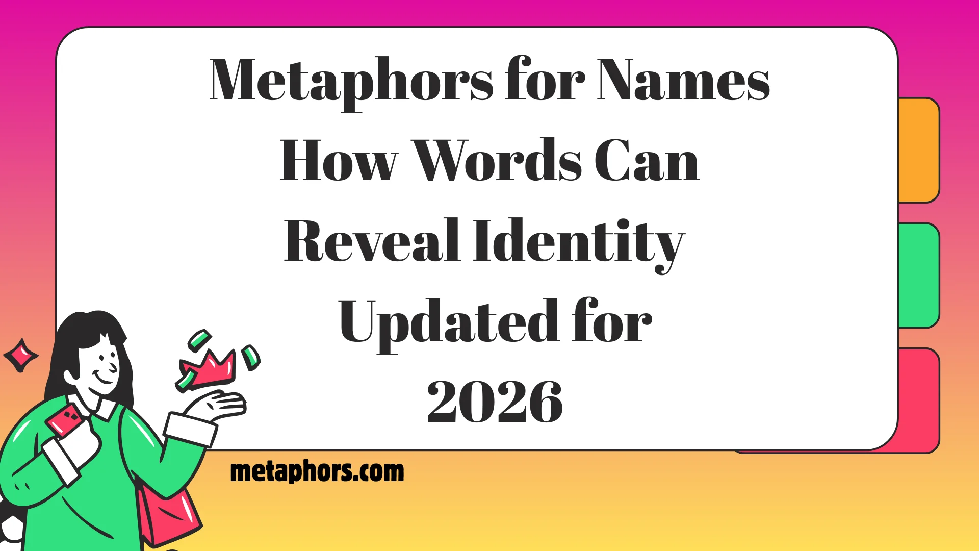 Metaphors for Names: How Words Updated for 2026