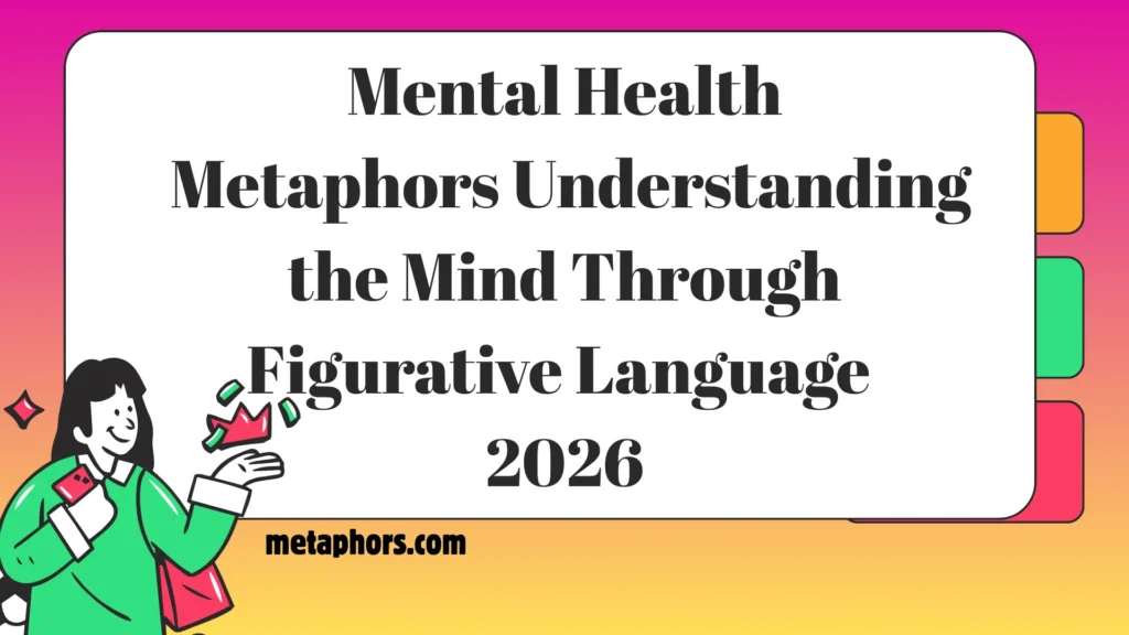 Mental Health Metaphors2026