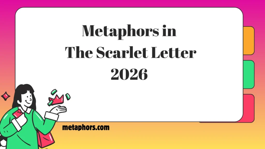 Metaphors in The Scarlet Letter: 2026