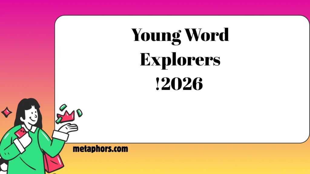 🌟 Welcome, Young Word Explorers!2026