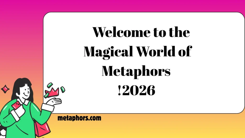 Magical World of Metaphors!2026