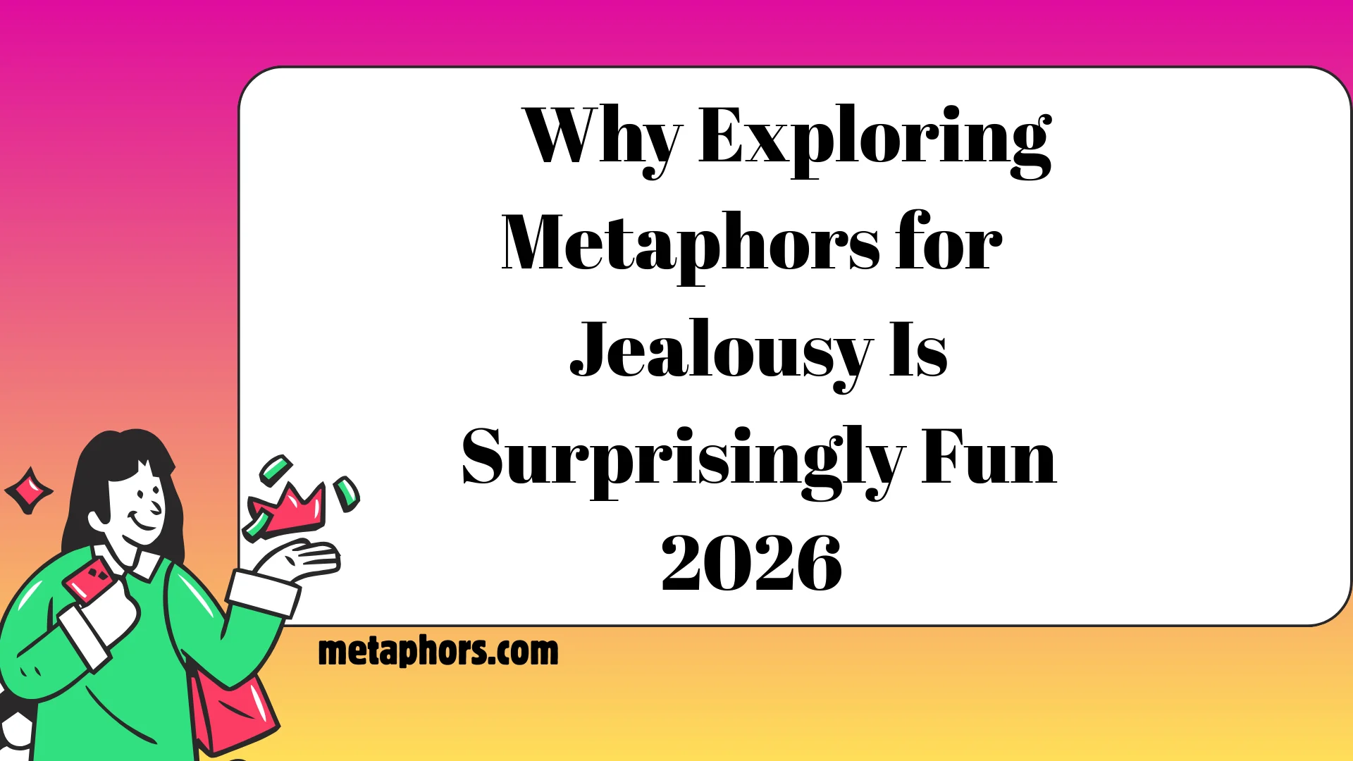Metaphors for Jealousy2026