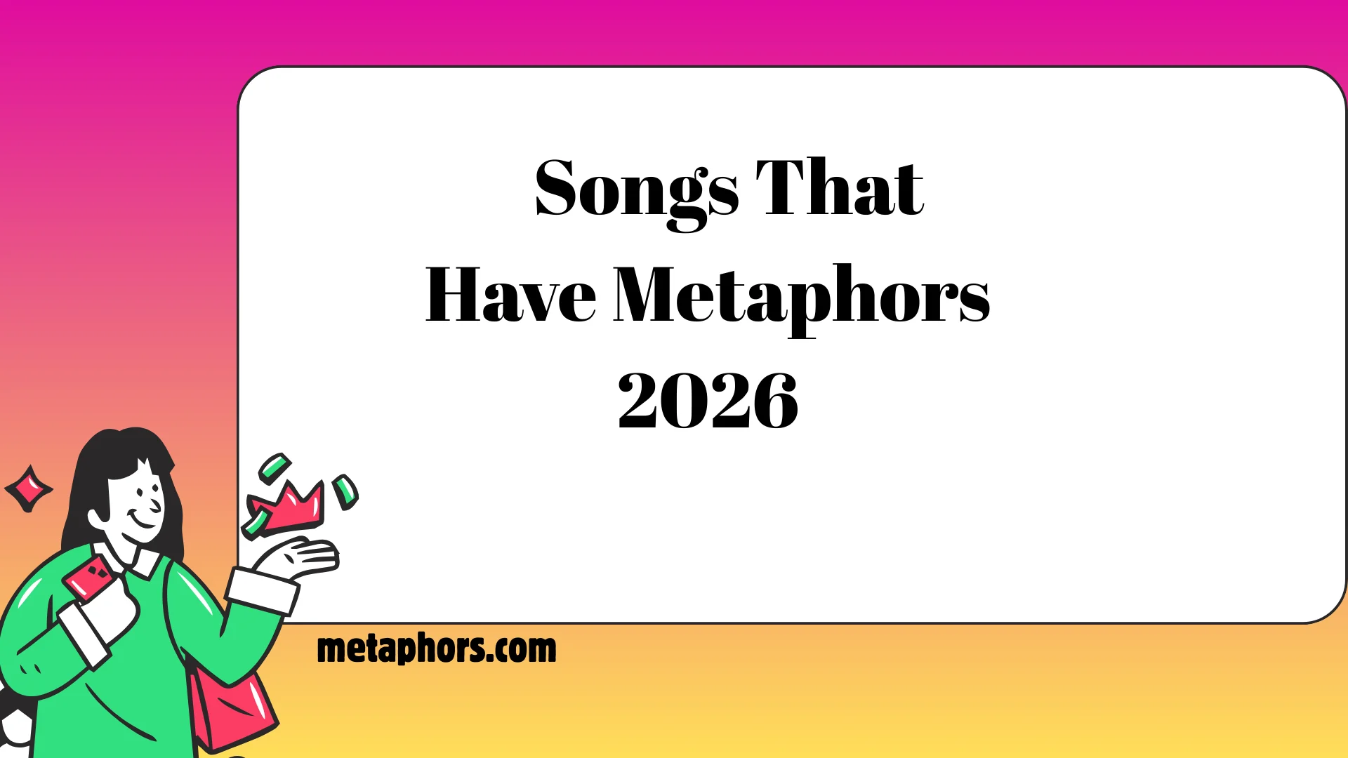 Songs That Have Metaphors 2026