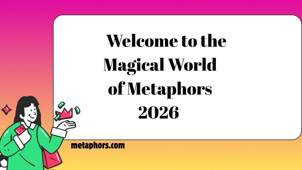 Magical World of Metaphors!2026