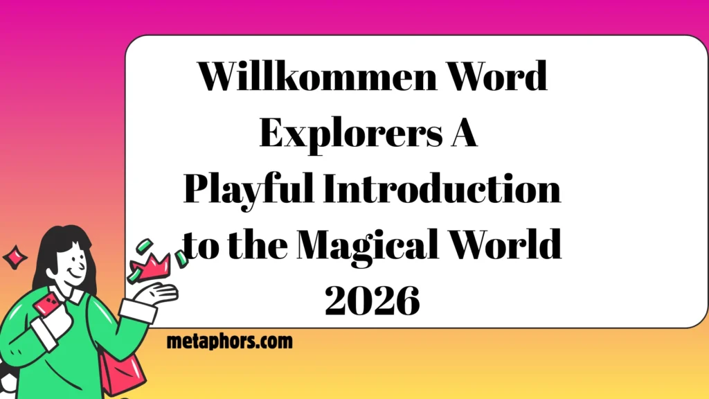 Willkommen Word Explorers2026