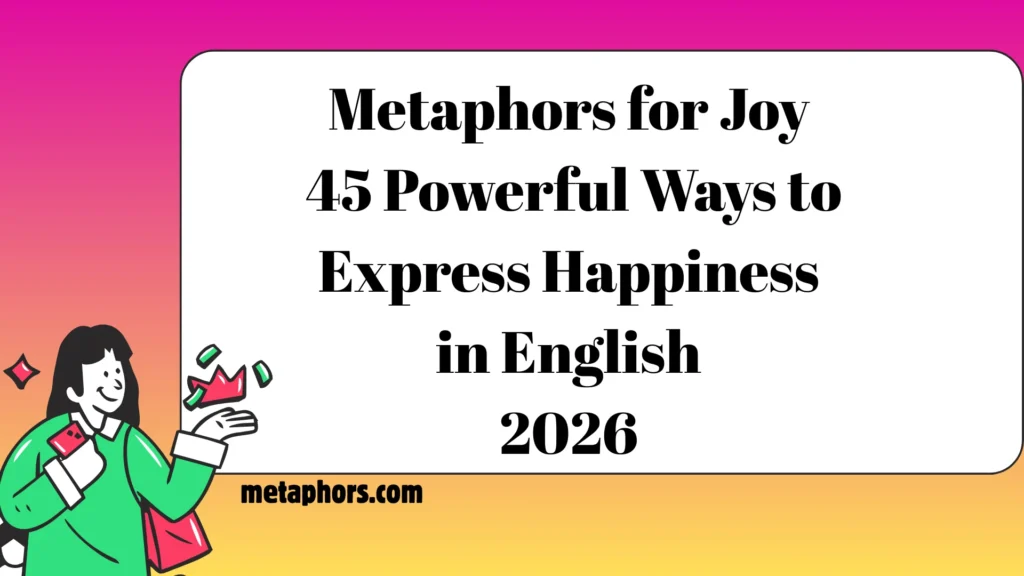 Metaphors for Joy2026
