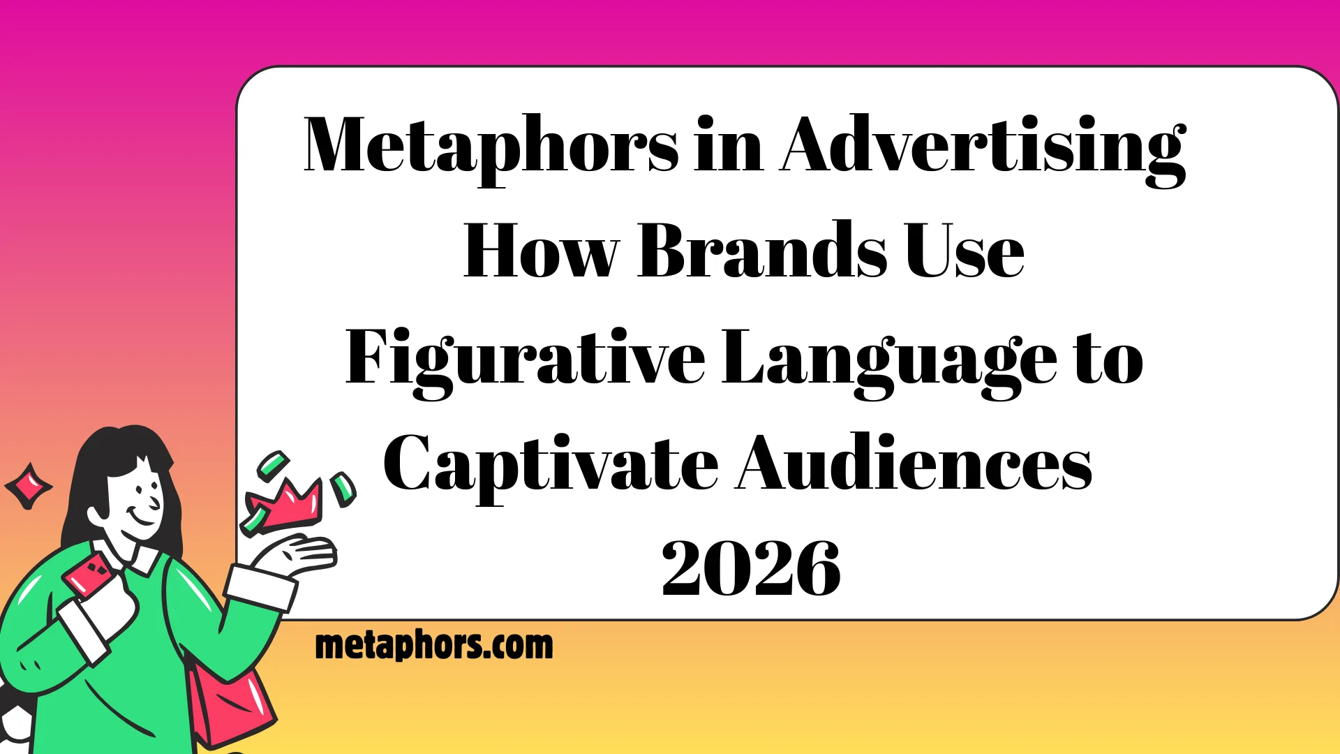 Metaphors in Advertising2026