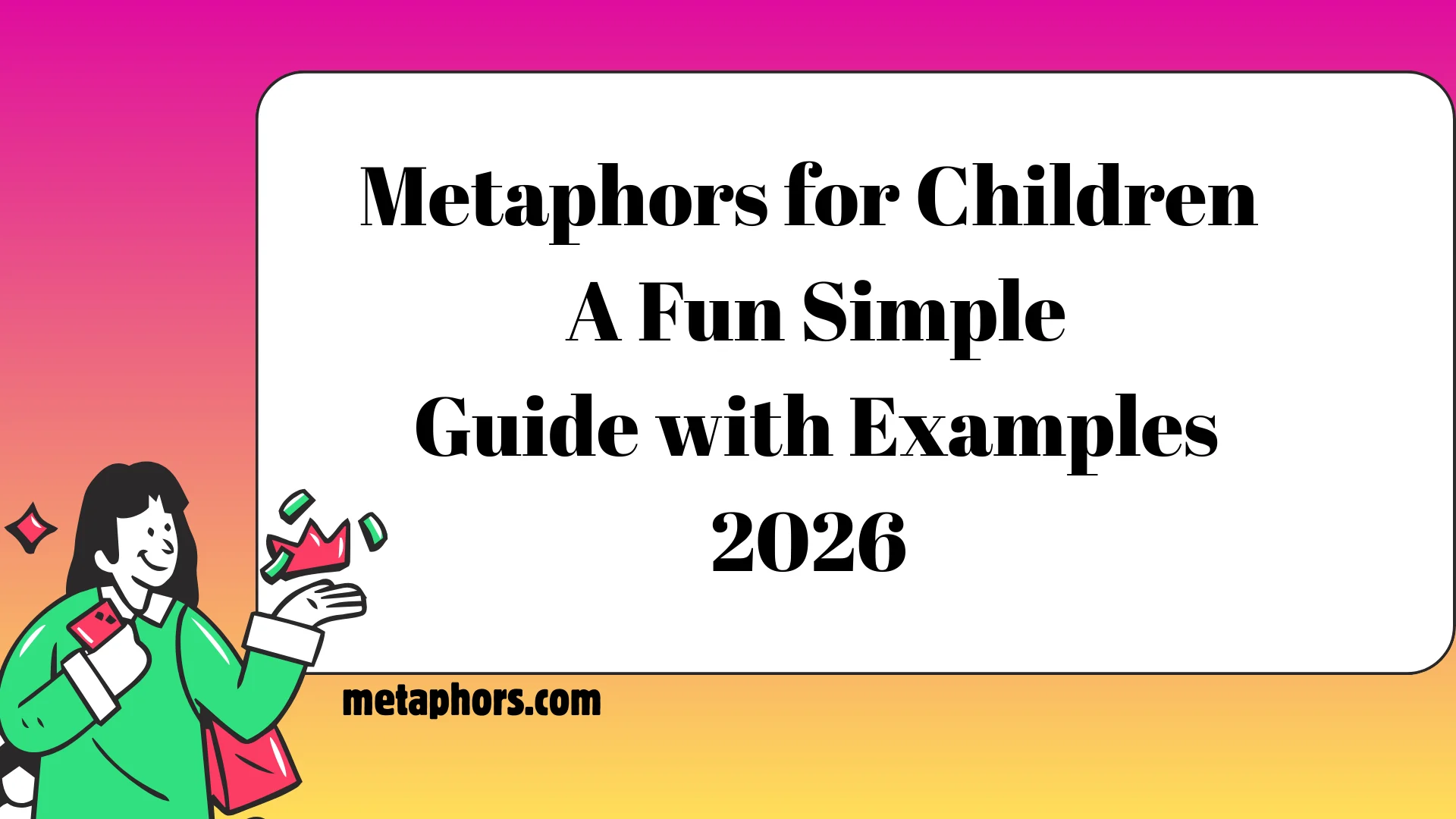 Metaphors for Children 2026