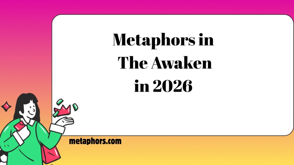 Metaphors in The Awaken-in 2026