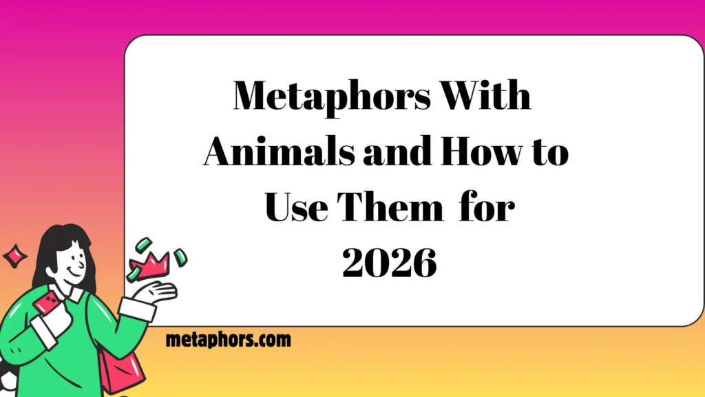 Metaphors With Animals2026