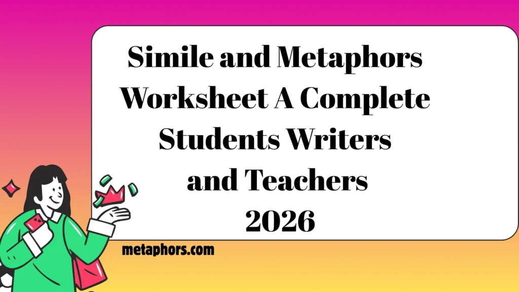 Simile and Metaphors 2026