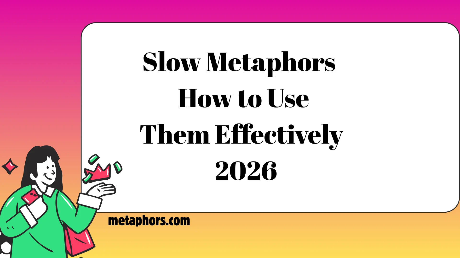 Slow Metaphors2026