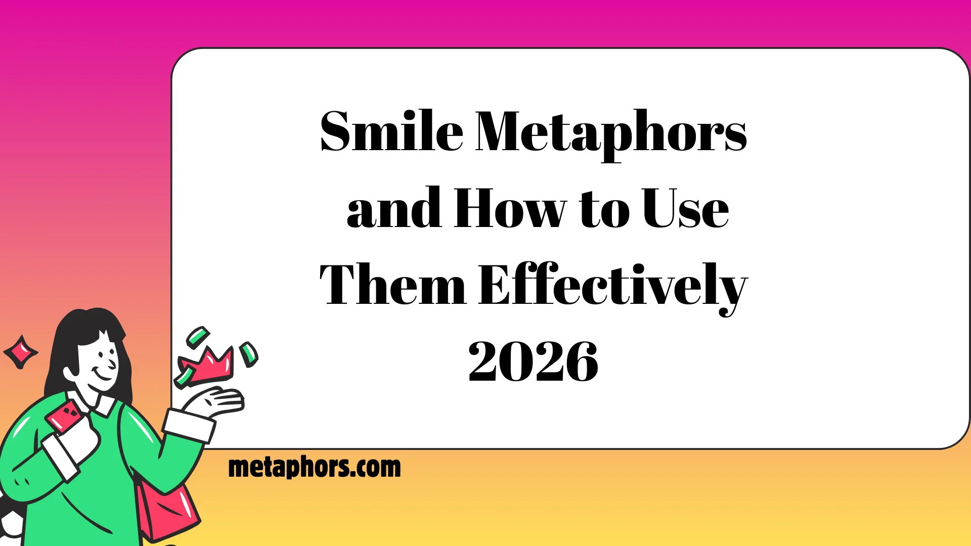 Smile Metaphors2026