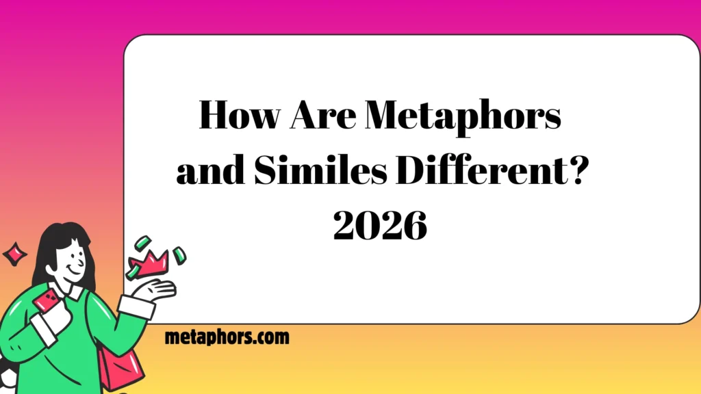 Metaphors and Similes2026