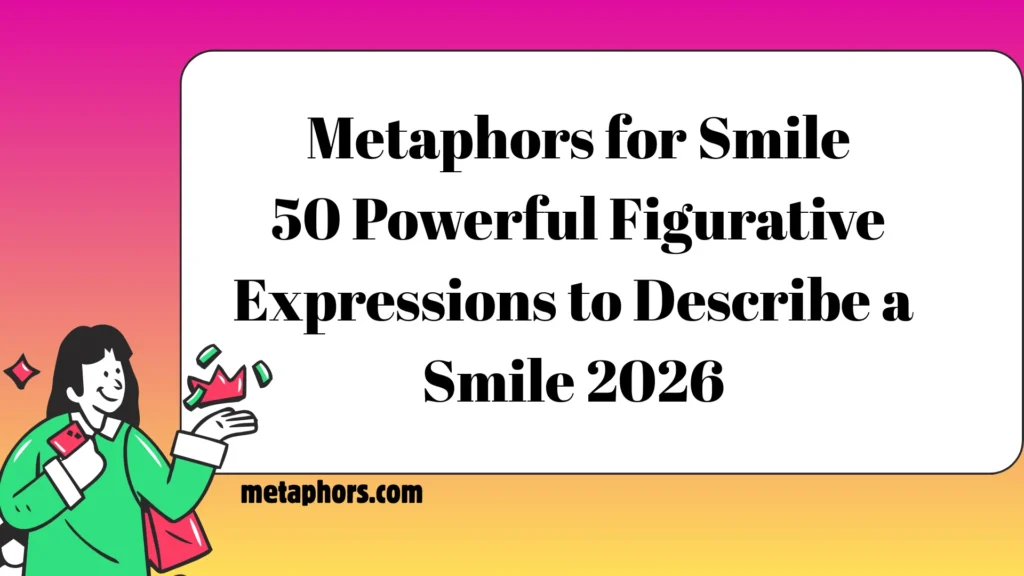 Metaphors for Smile2026