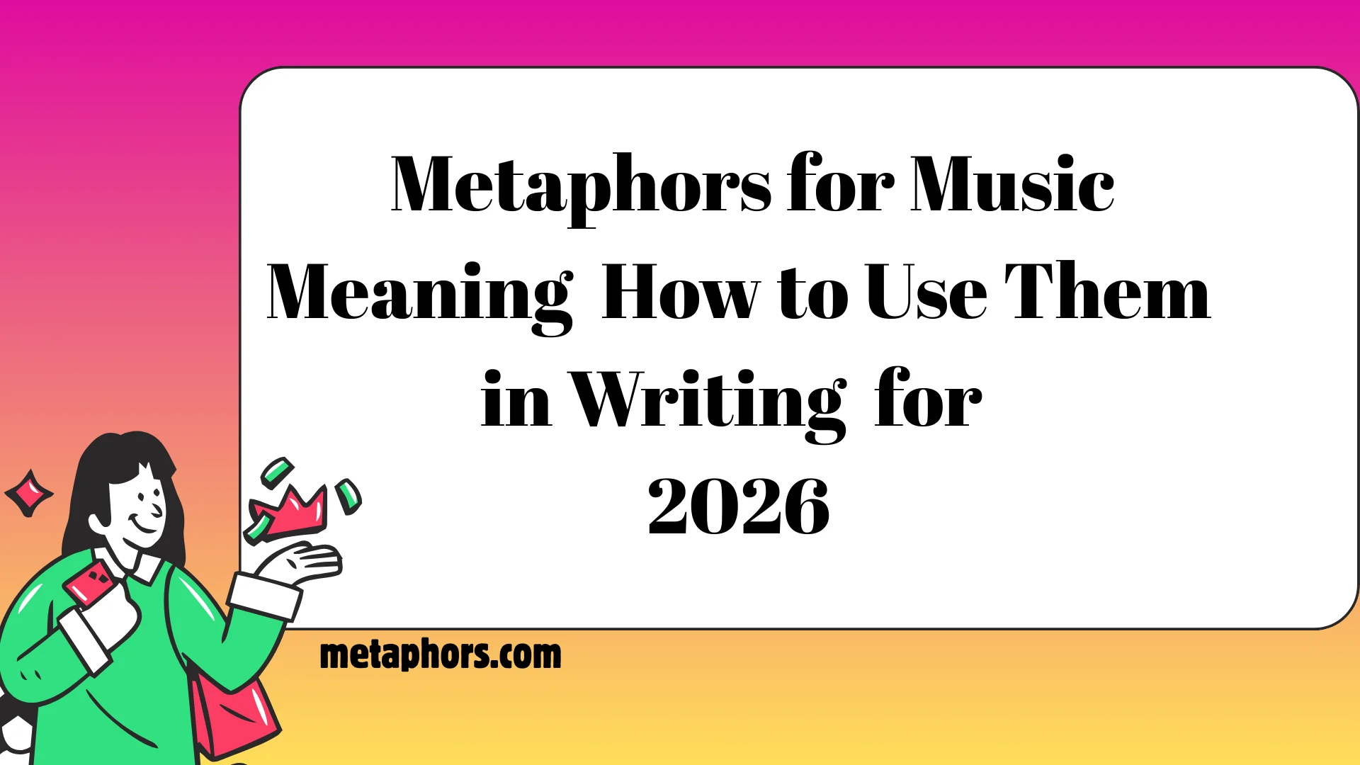 Metaphors for Music2026