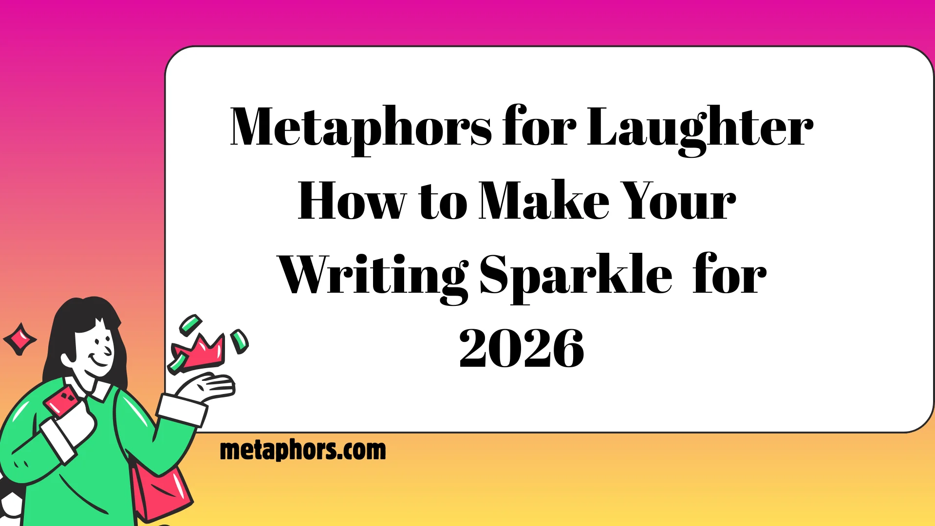 Metaphors for Laughter2026
