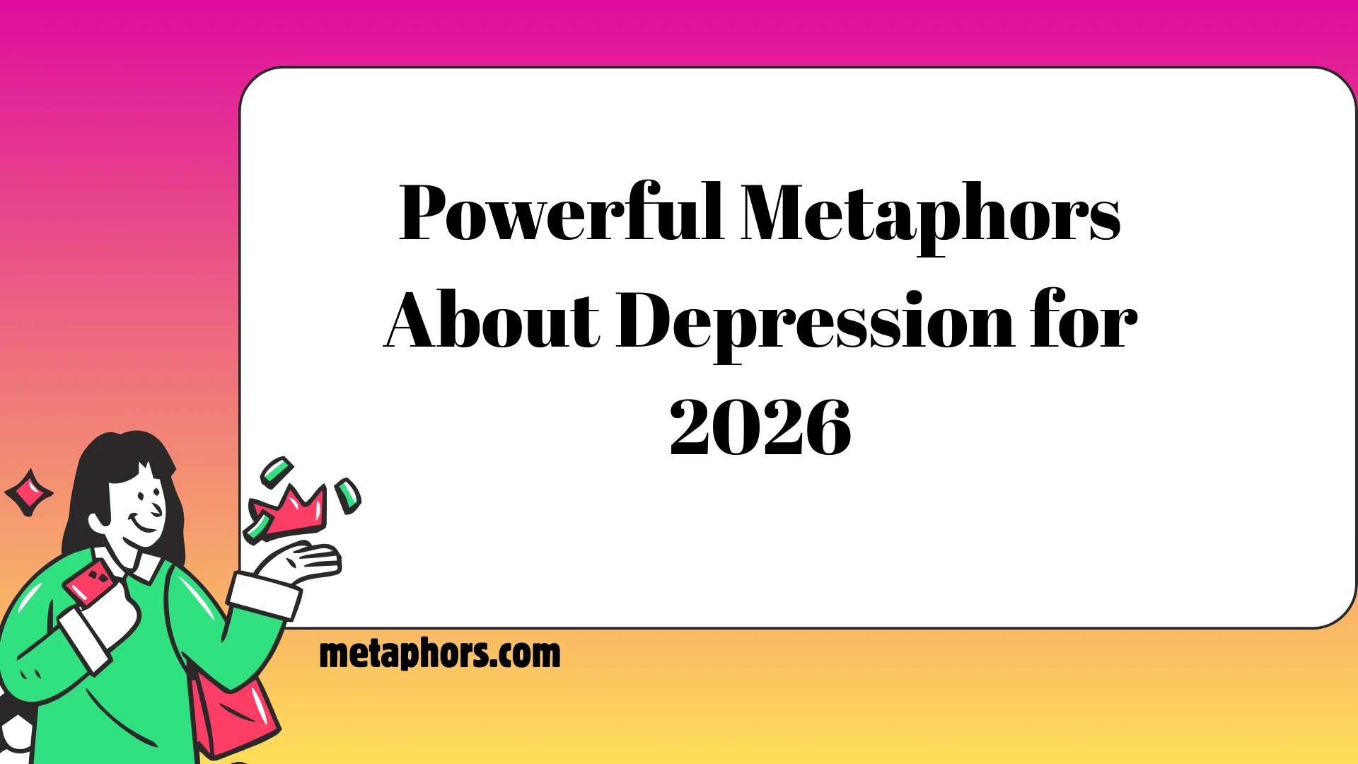 Powerful Metaphors2026