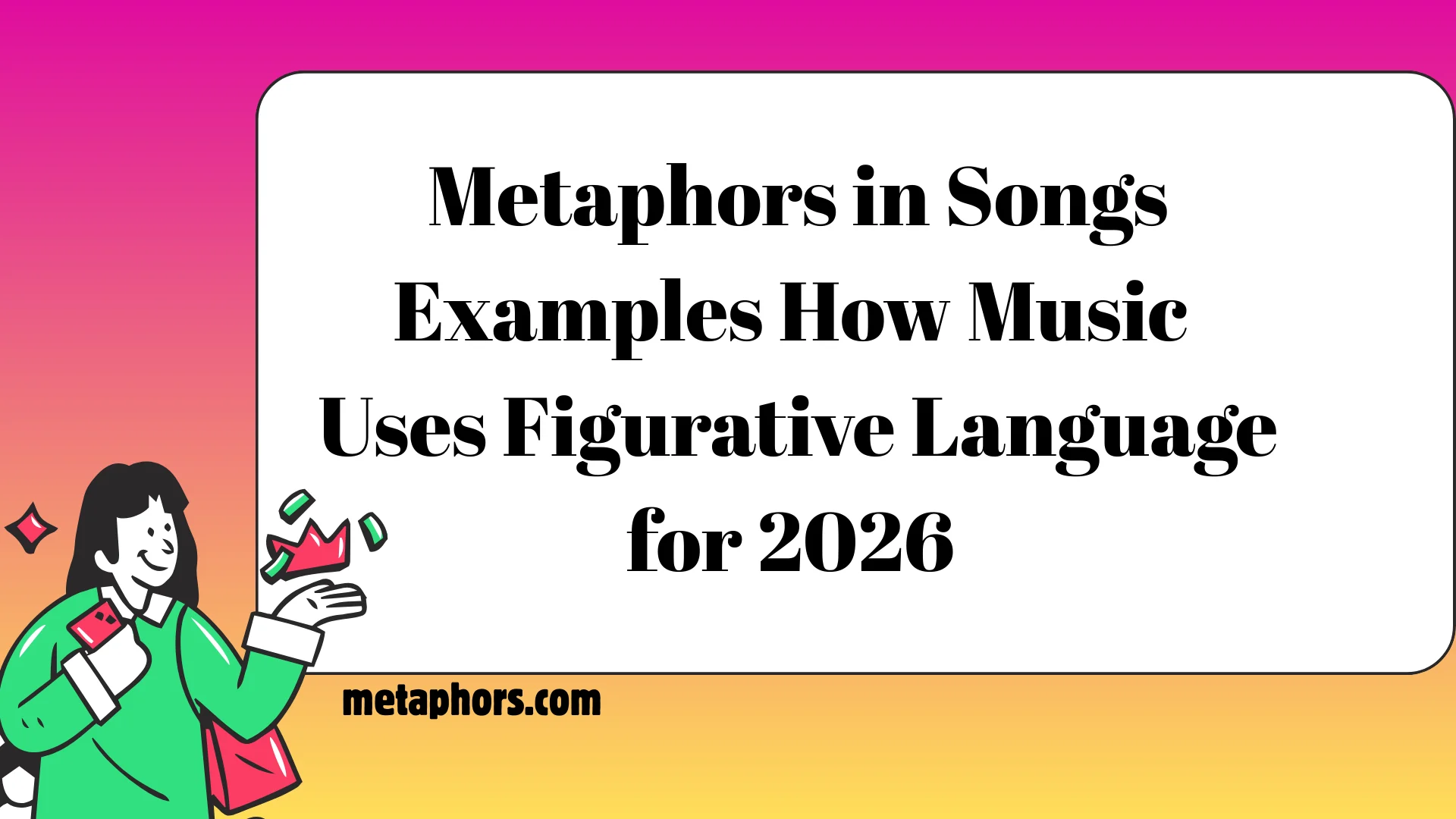 Metaphors in Songs2026