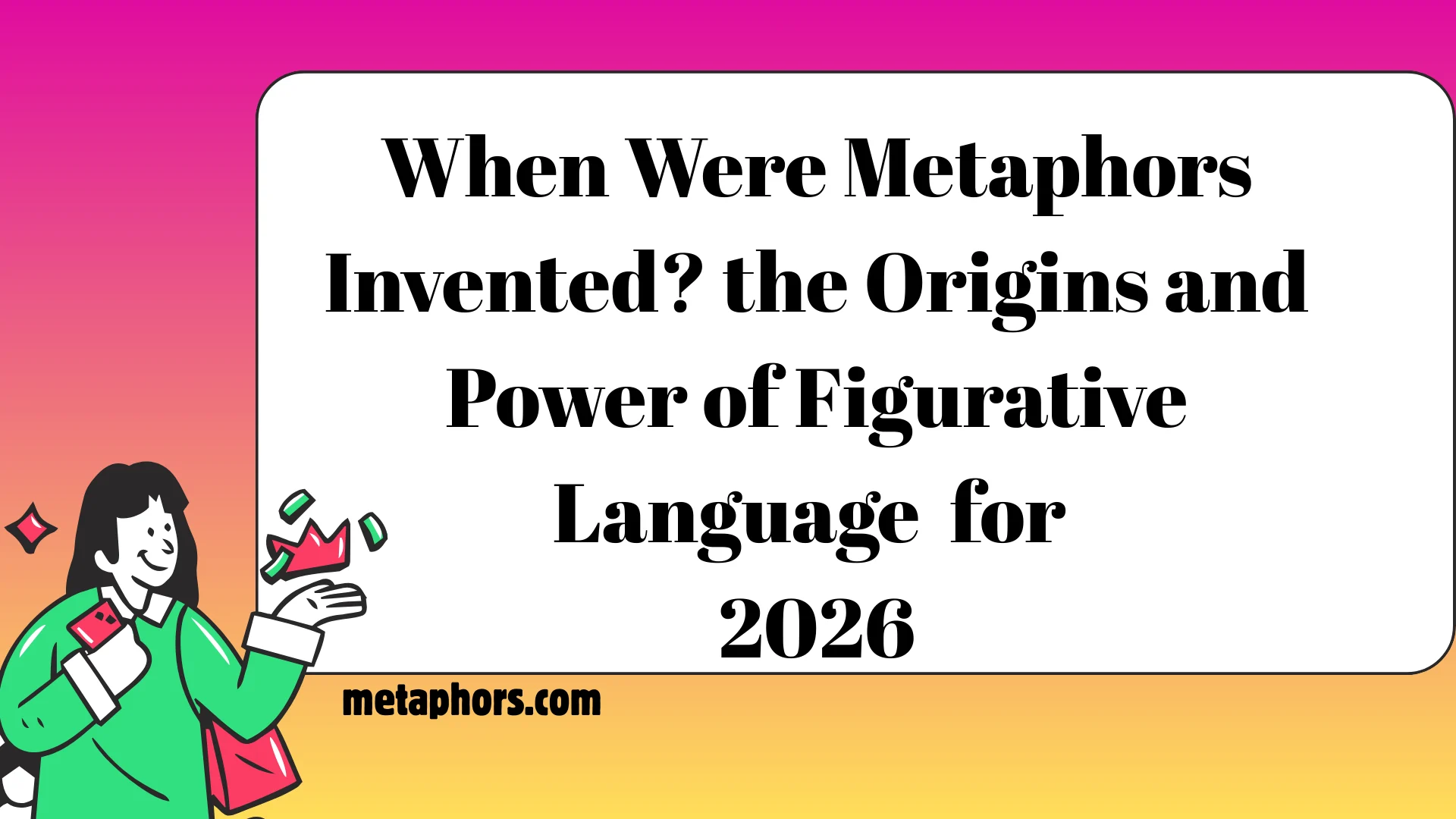 Metaphors Invented?2026