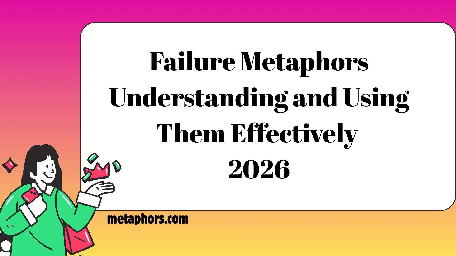 Failure Metaphors 2026