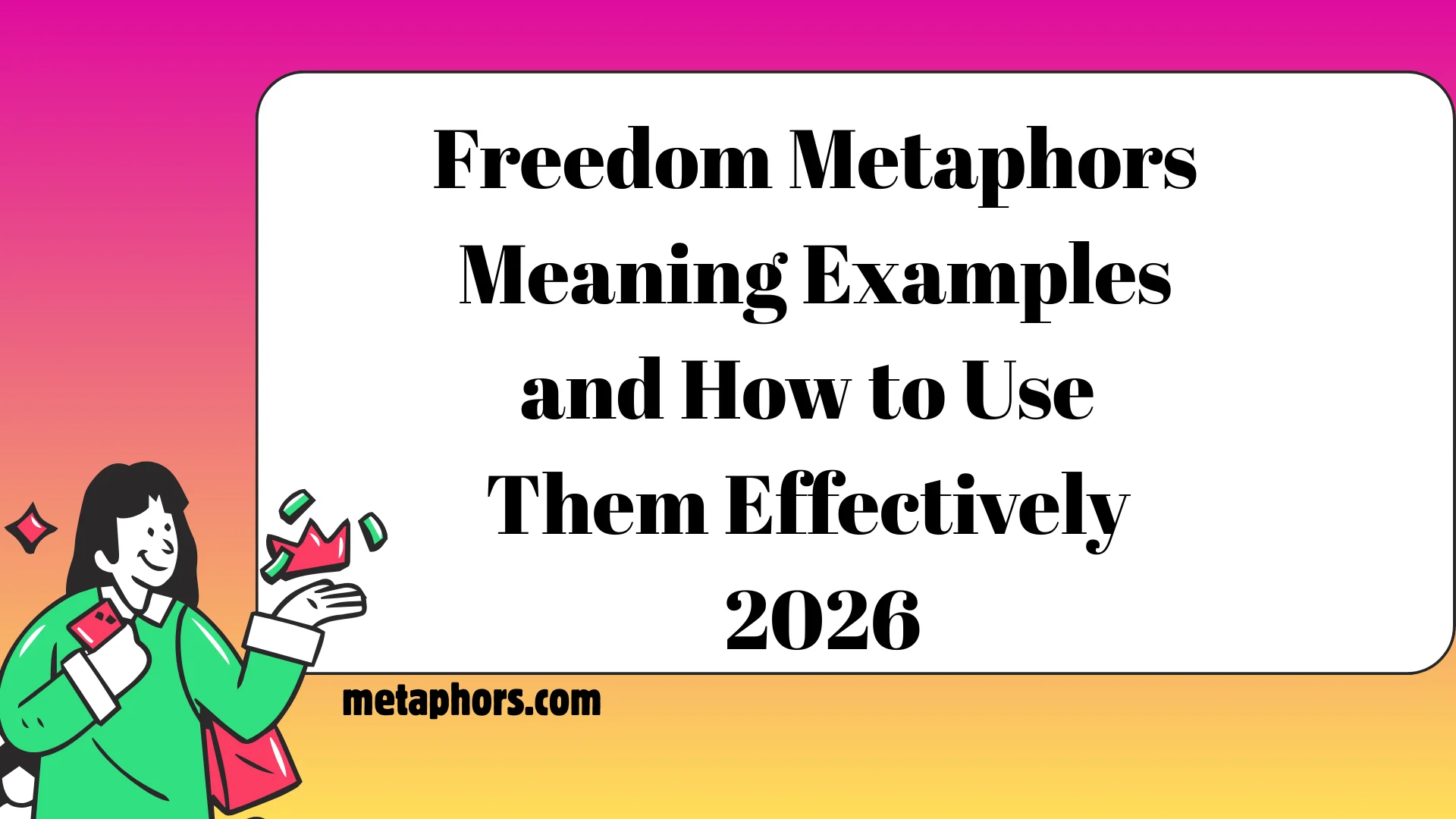Freedom Metaphors2026