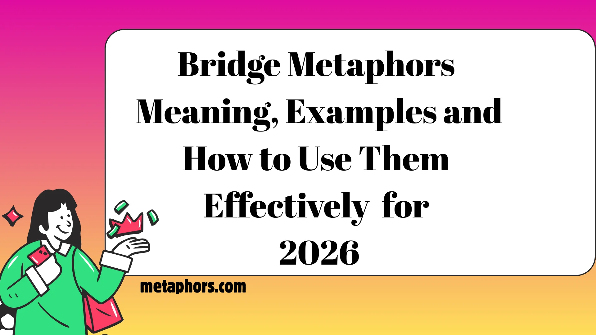Bridge Metaphors 2026