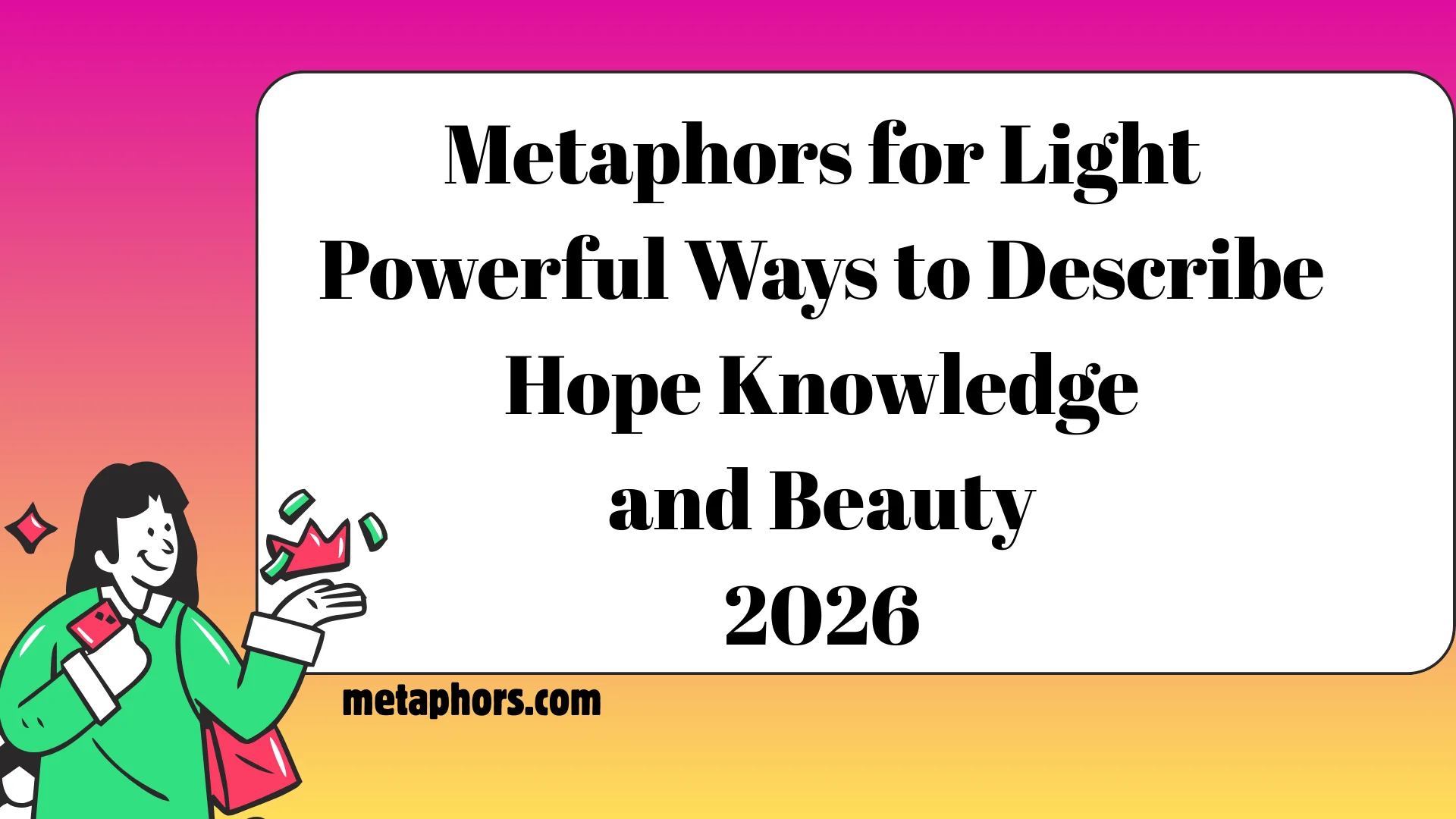 Metaphors for Light2026