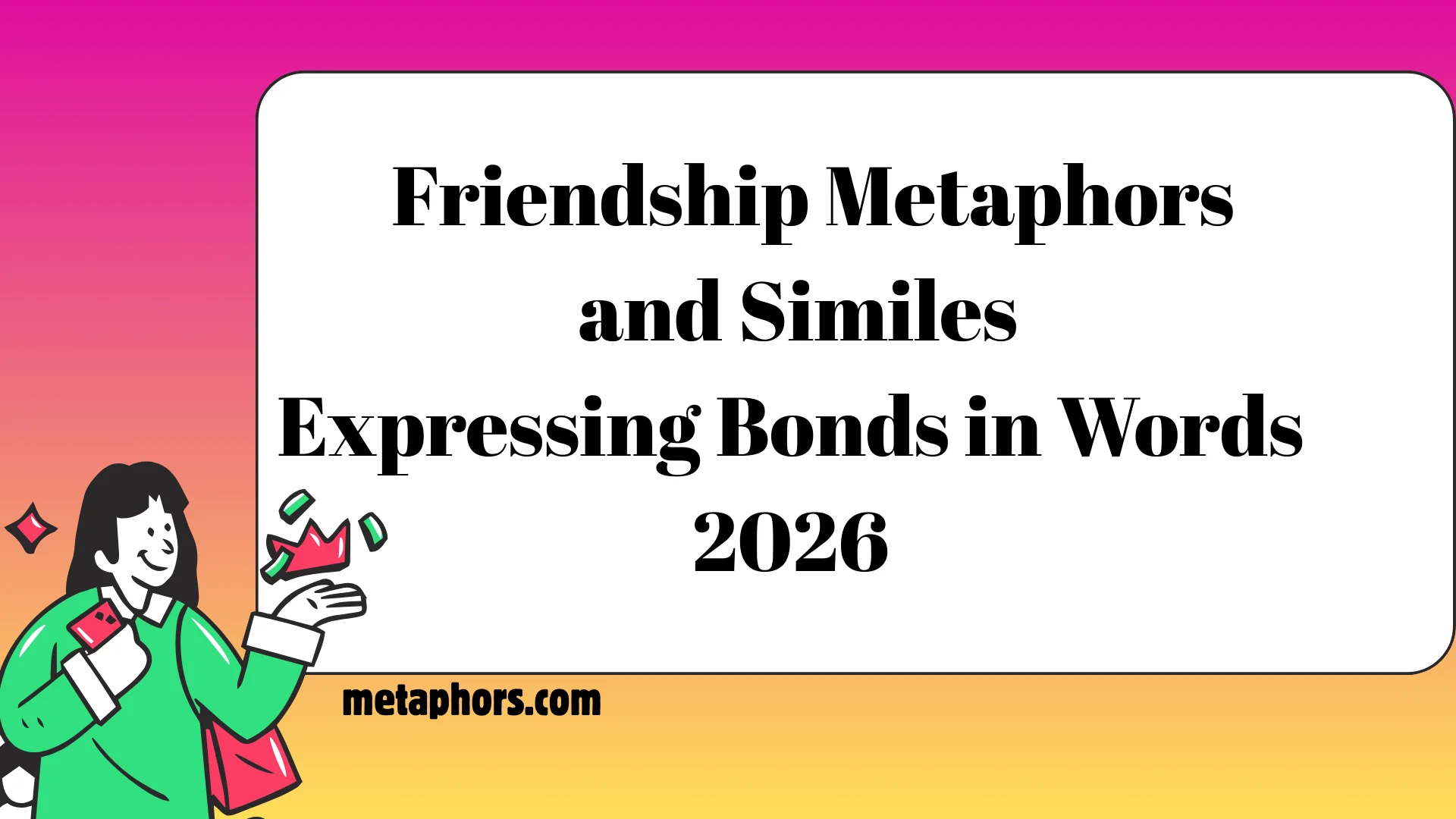 Friendship Metaphors2026