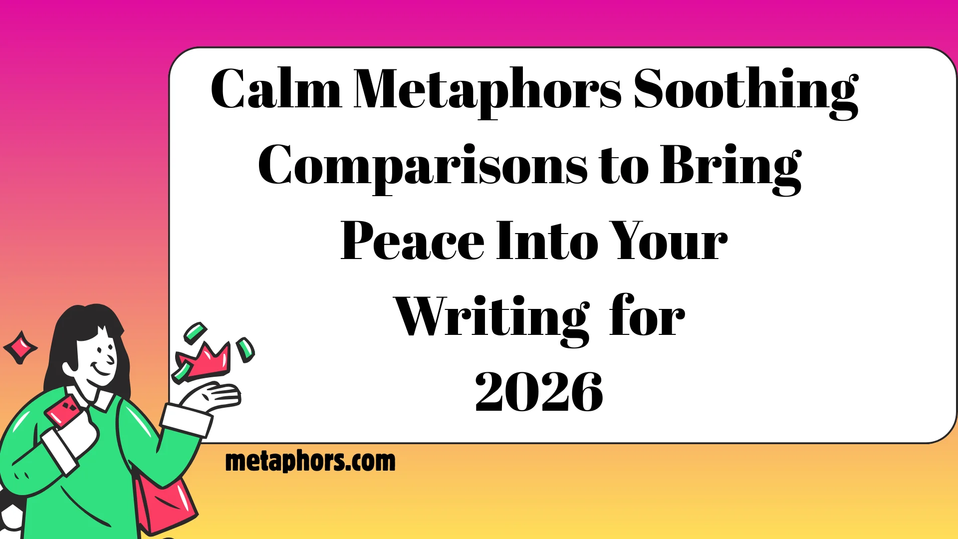 Calm Metaphors2026