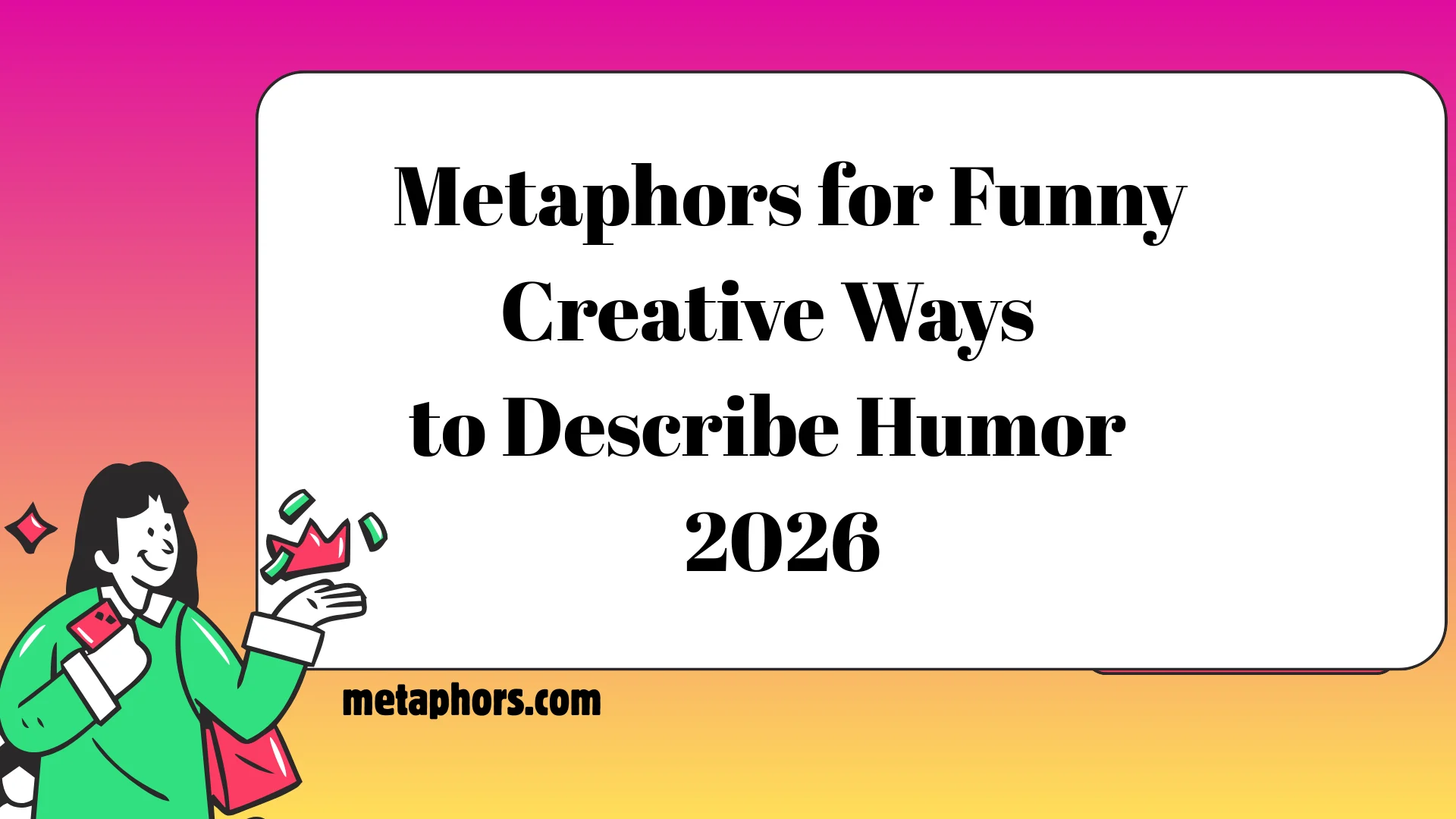 Metaphors for Funny2026