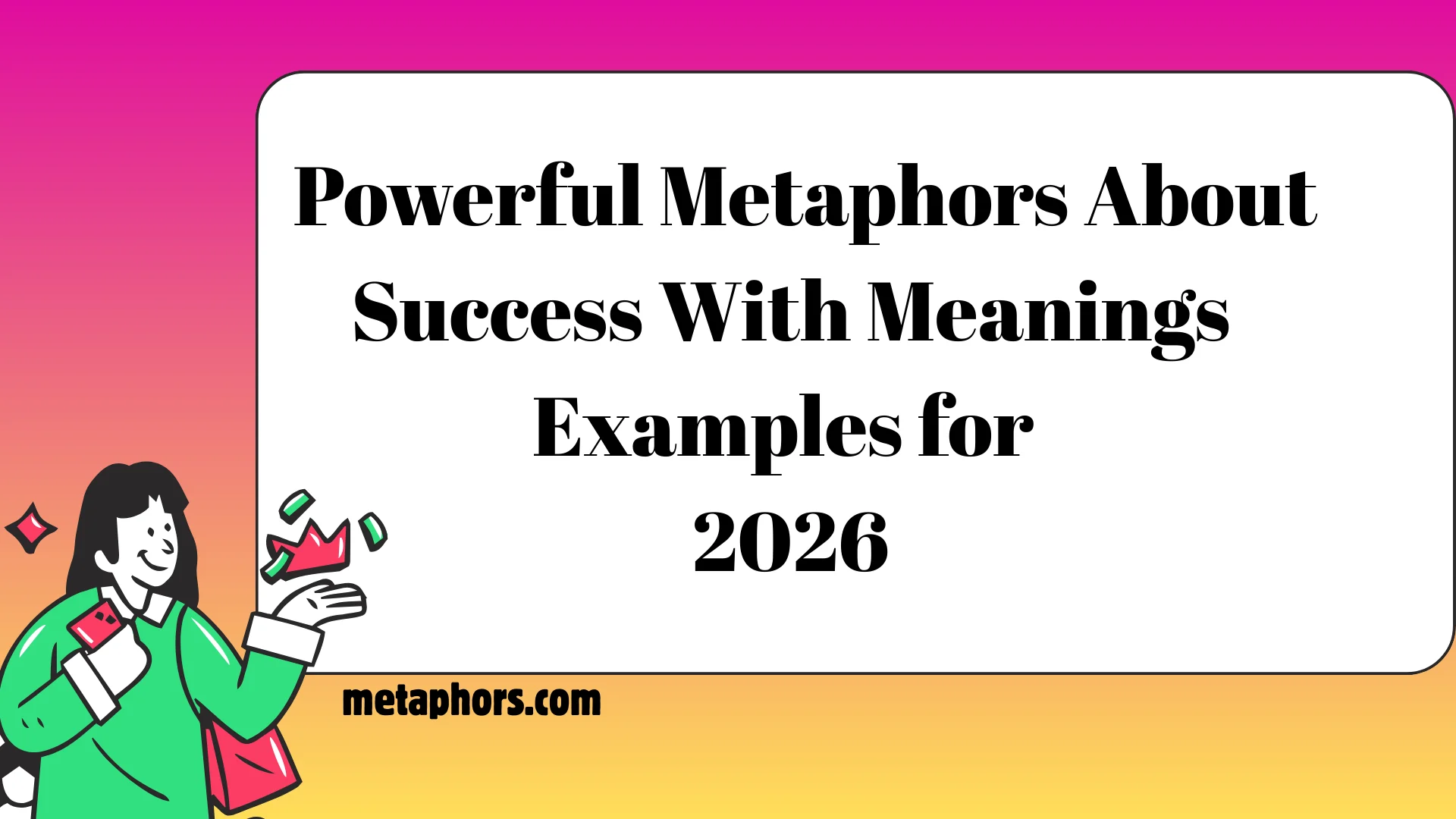 Metaphors About Success2026