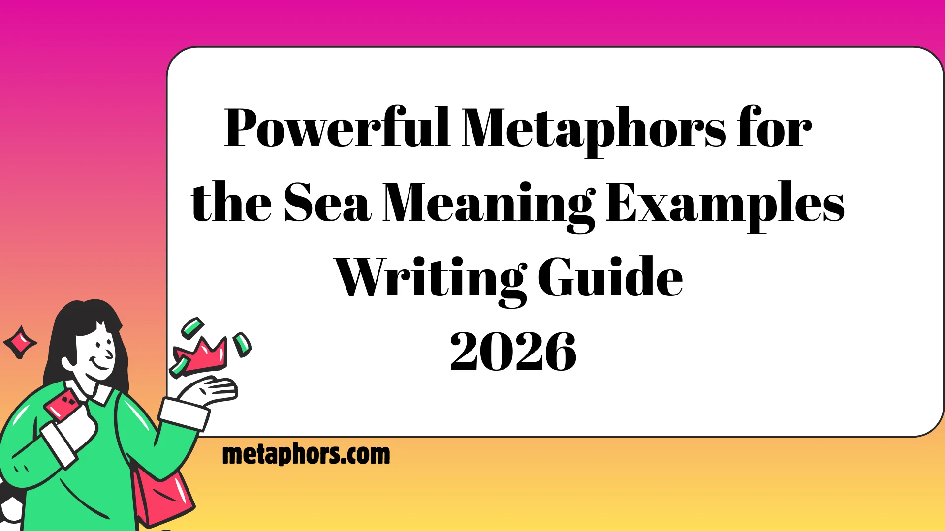 Powerful Metaphors 2026