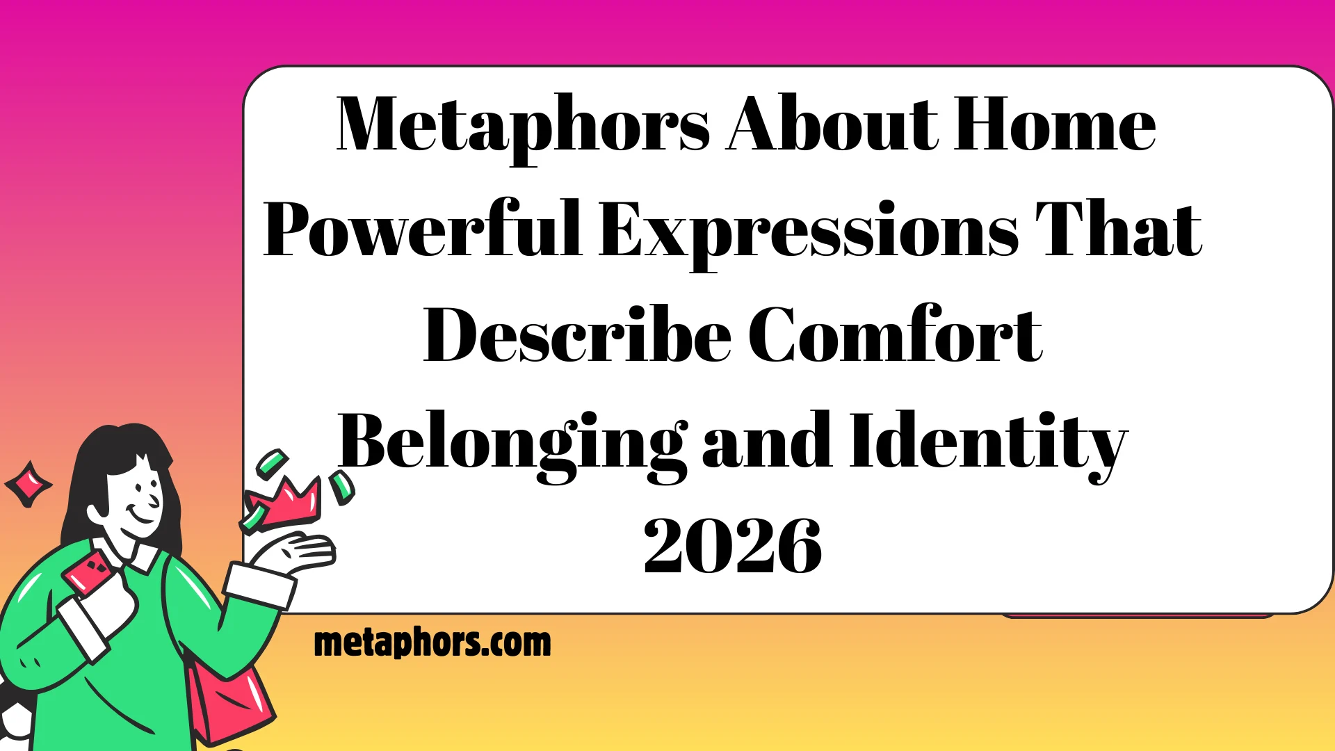 Metaphors About Home 2026