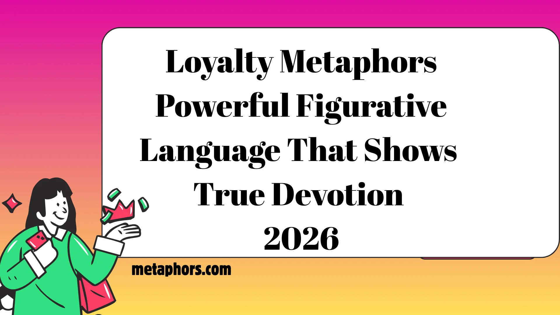Loyalty Metaphors2026