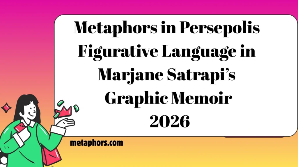 Metaphors in Persepolis 2026