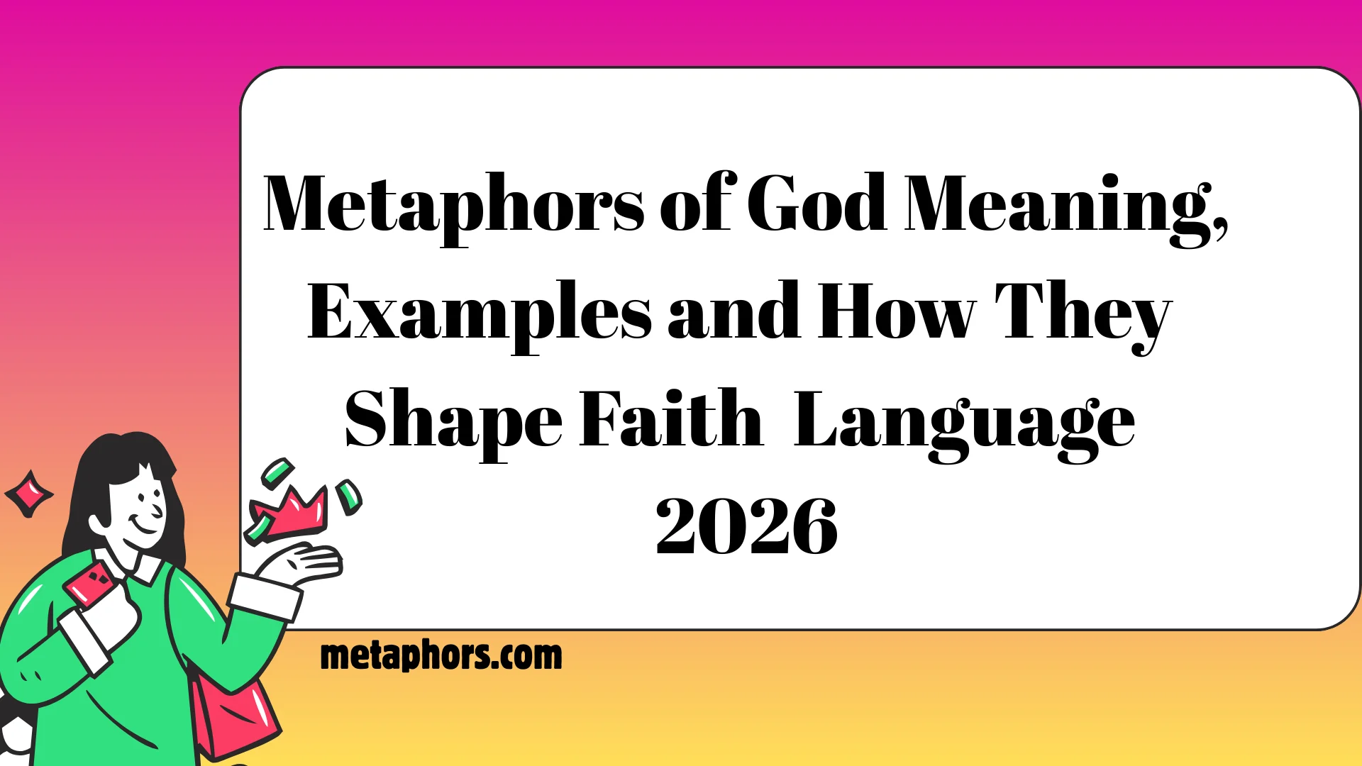 Metaphors of God2026