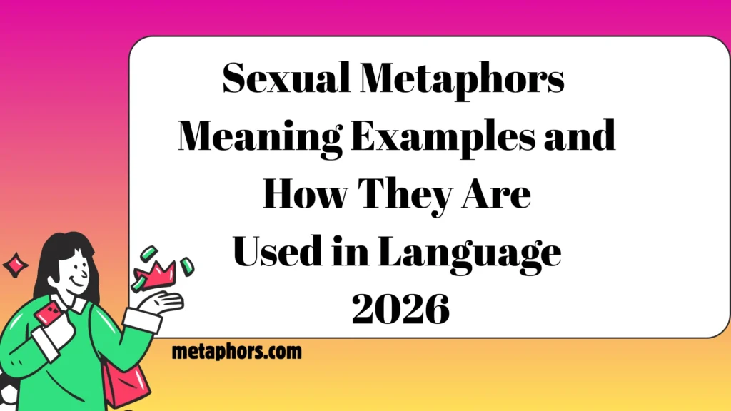 Sexual Metaphors 2026