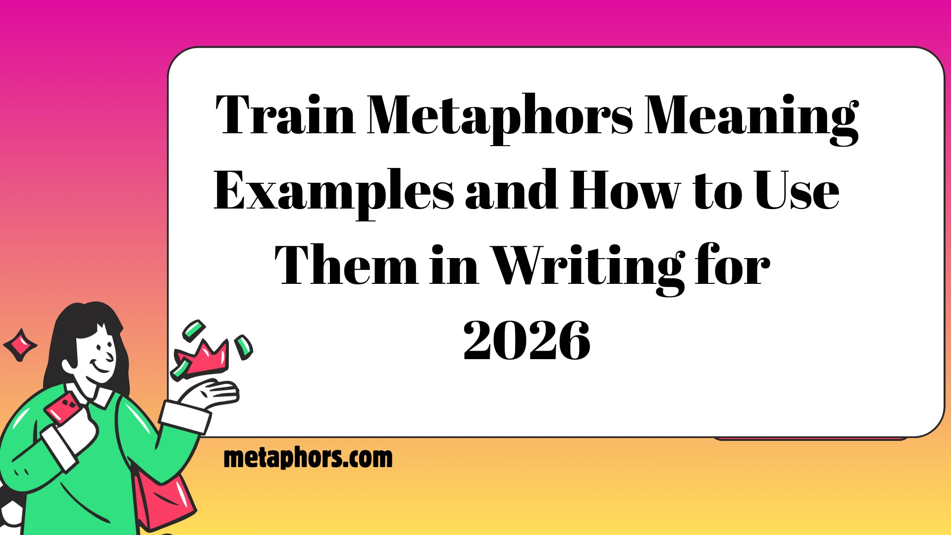 Train Metaphors 2026