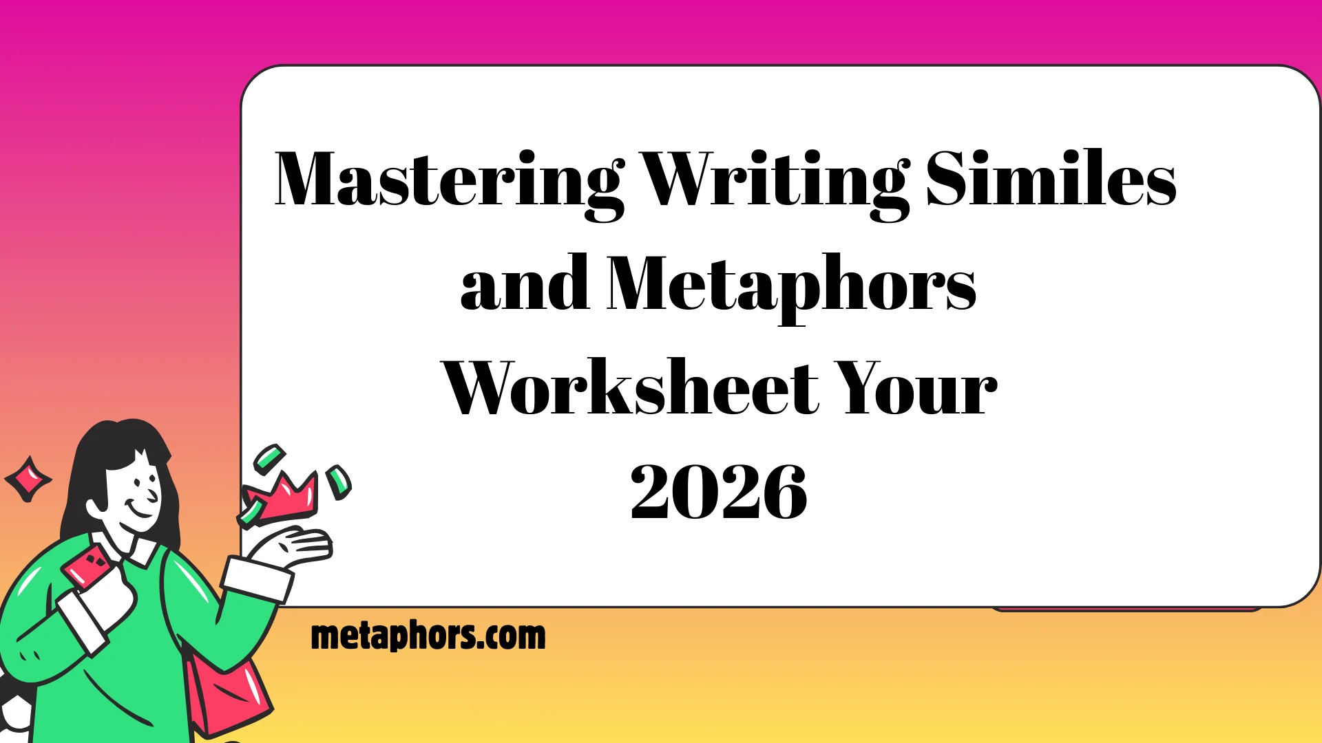 Mastering Writing Similes2026
