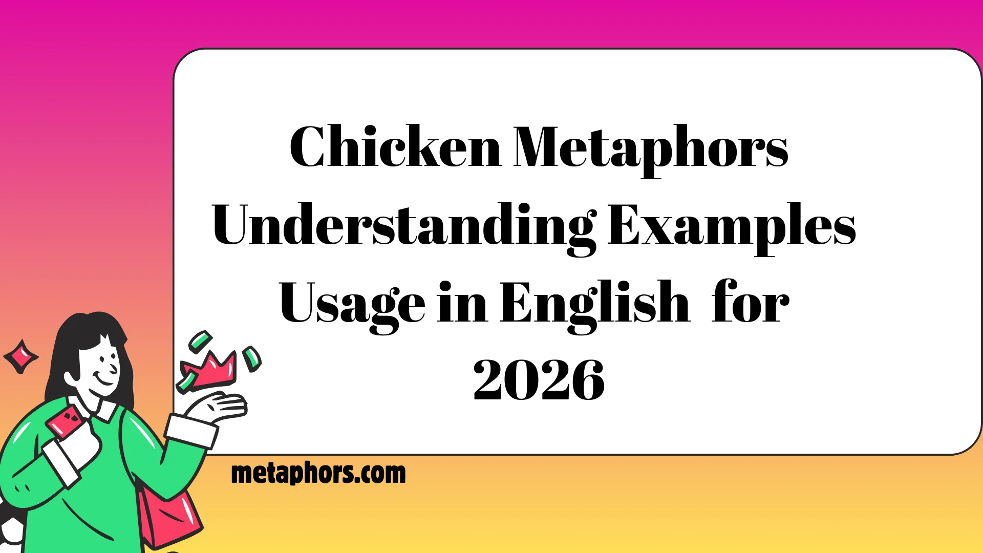 Chicken Metaphors2026