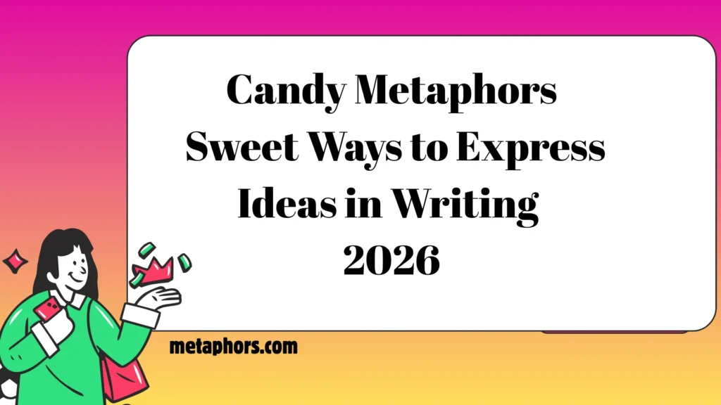 Candy Metaphors2026