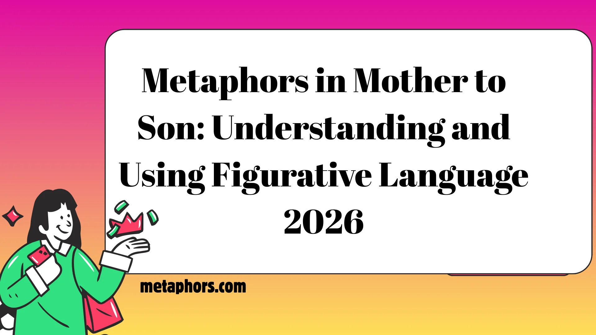 Metaphors in Mother to Son2026