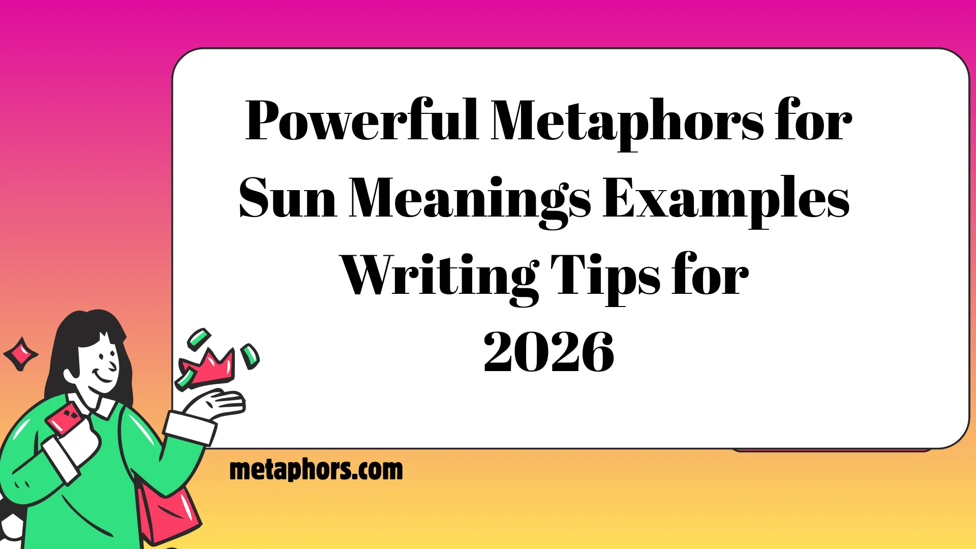 Metaphors for Sun2026