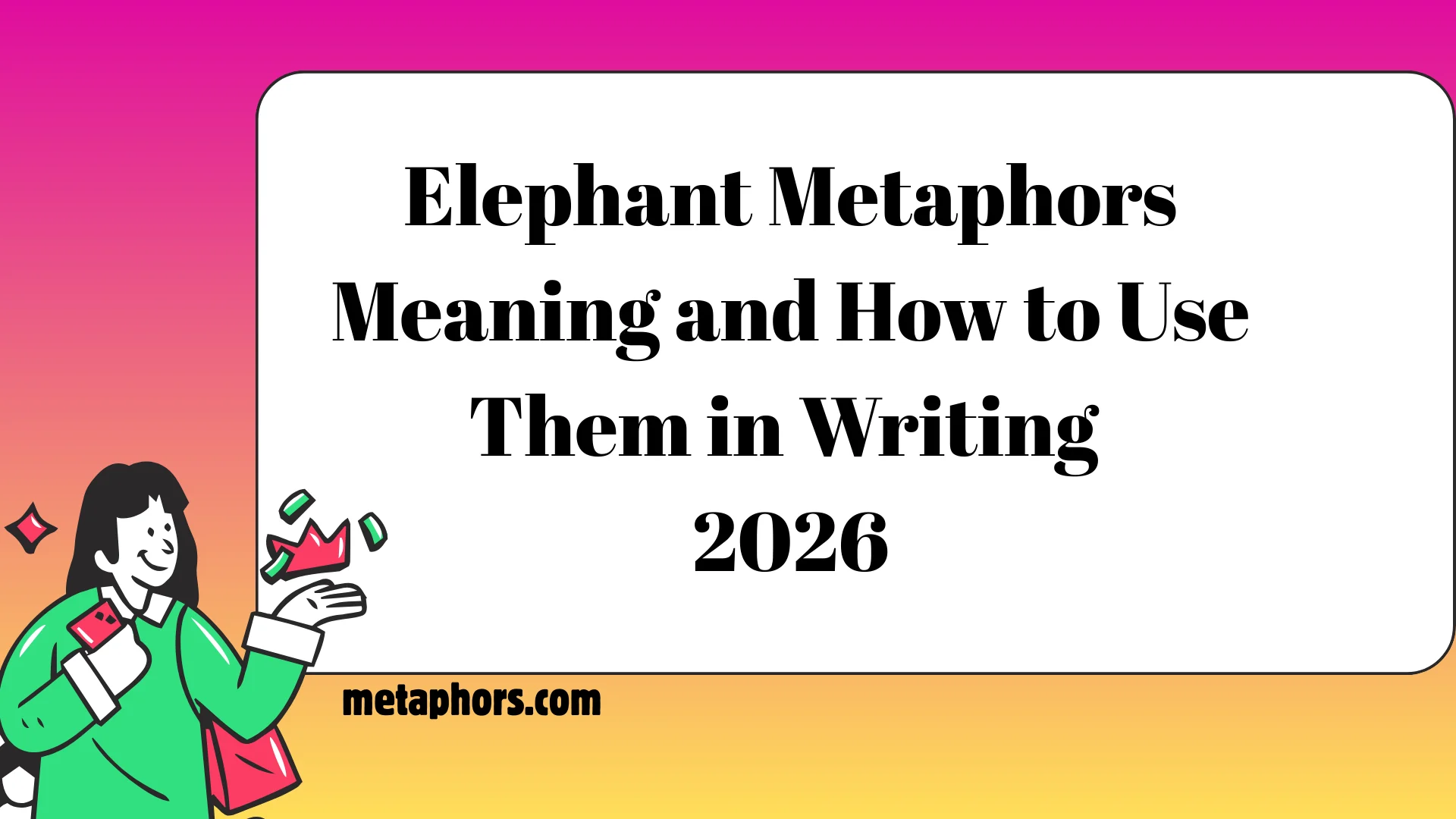 Elephant Metaphors2026